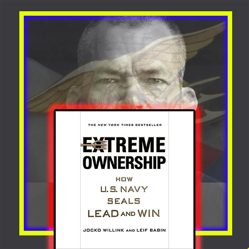 by　Leif　Jocko　Warriors　Willink　America's　and　Babin　–　Mighty　Extreme　Ownership