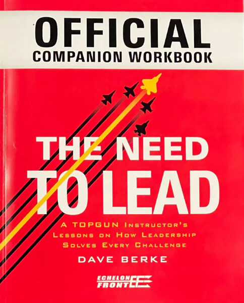 The Need to Lead Companion Workbook
