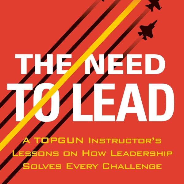 The Need to Lead - Dave Berke